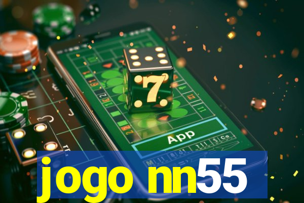 jogo nn55